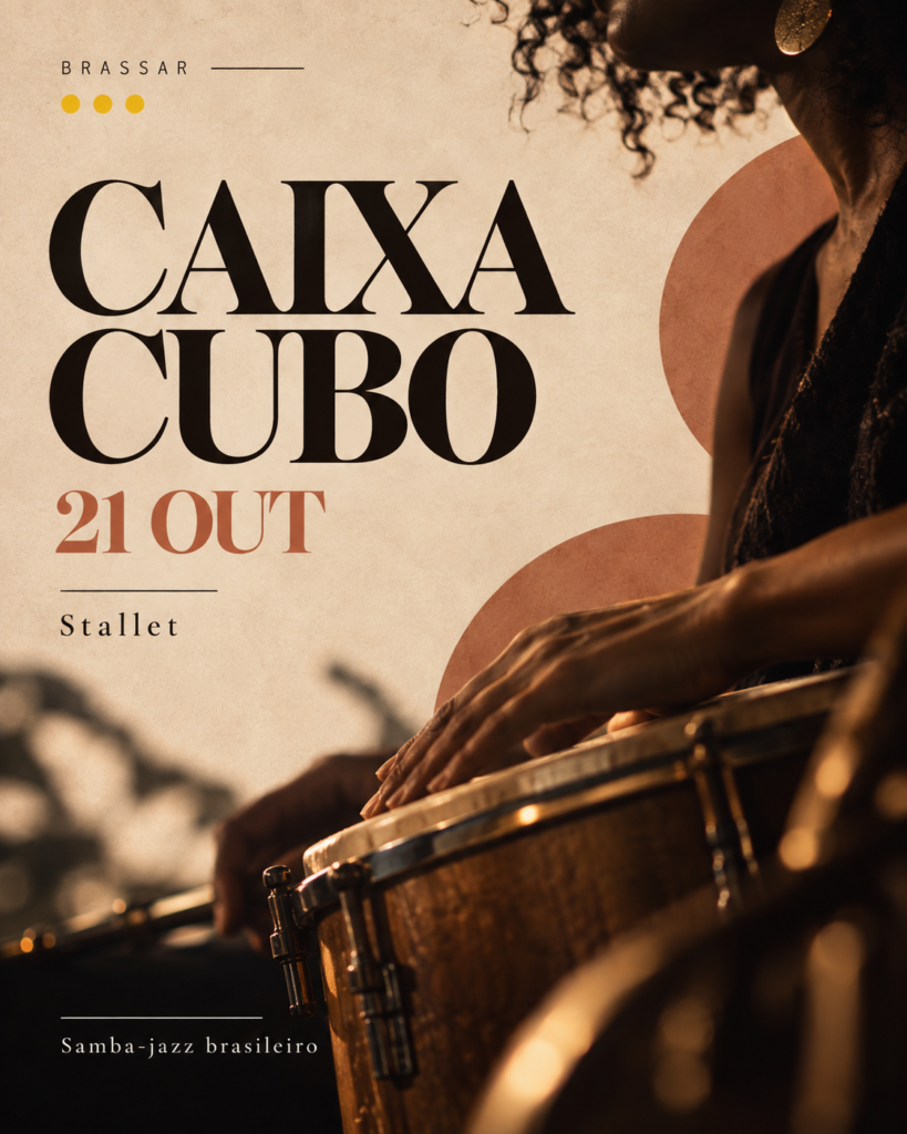 Cartaz do Caixa Cubo: samba-jazz brasileiro no Stallet, 21 de outubro de 2026