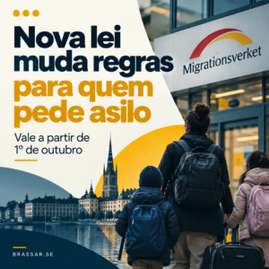 Arte Brassar sobre as novas regras para quem pede asilo na Suécia a partir de 1º de outubro.
