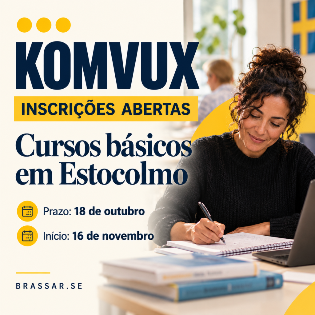 Komvux em Estocolmo — inscrições até 18 de outubro — Brassar