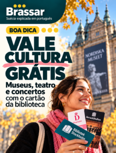 Capa Brassar: Vale Cultura Grátis — museus, teatro e concertos com o cartão da biblioteca em Estocolmo